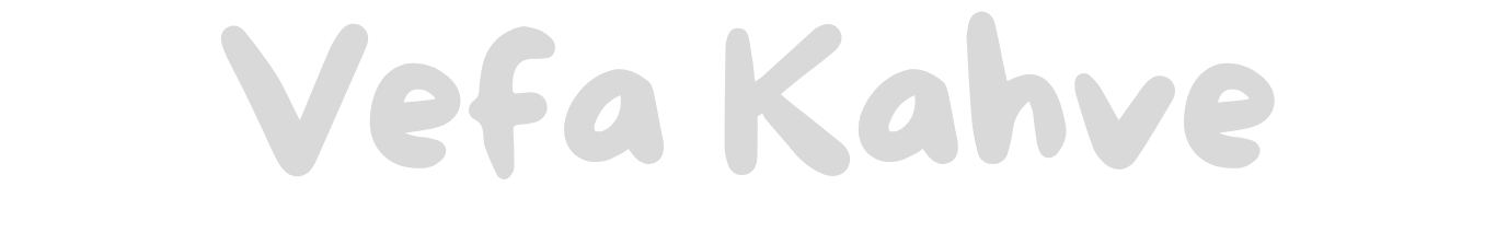 Vafe – Türk Kahvesi, Filtre Kahve ve Tüm Kahve Çeşitlerinde Taptaze Lezzetler